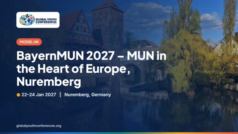 BayernMUN 2027 – MUN in the Heart of Europe, Nuremberg – Nuremberg, Germany