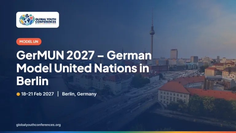 GerMUN 2027 – German Model United Nations in Berlin – Berlin, Germany