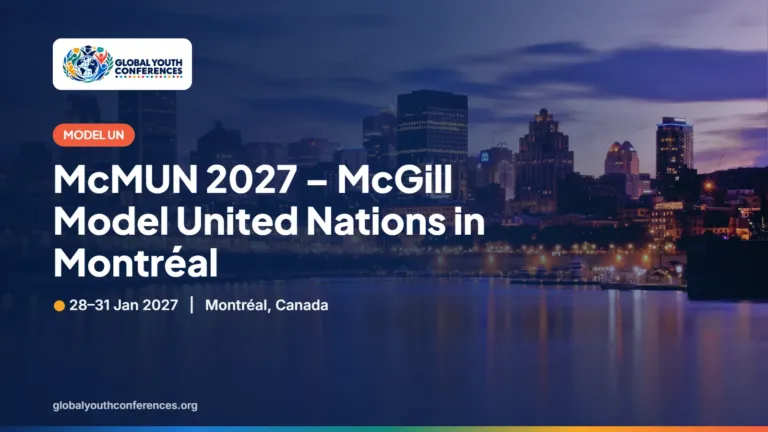 McMUN 2027 – McGill Model United Nations in Montréal – Montréal, Canada